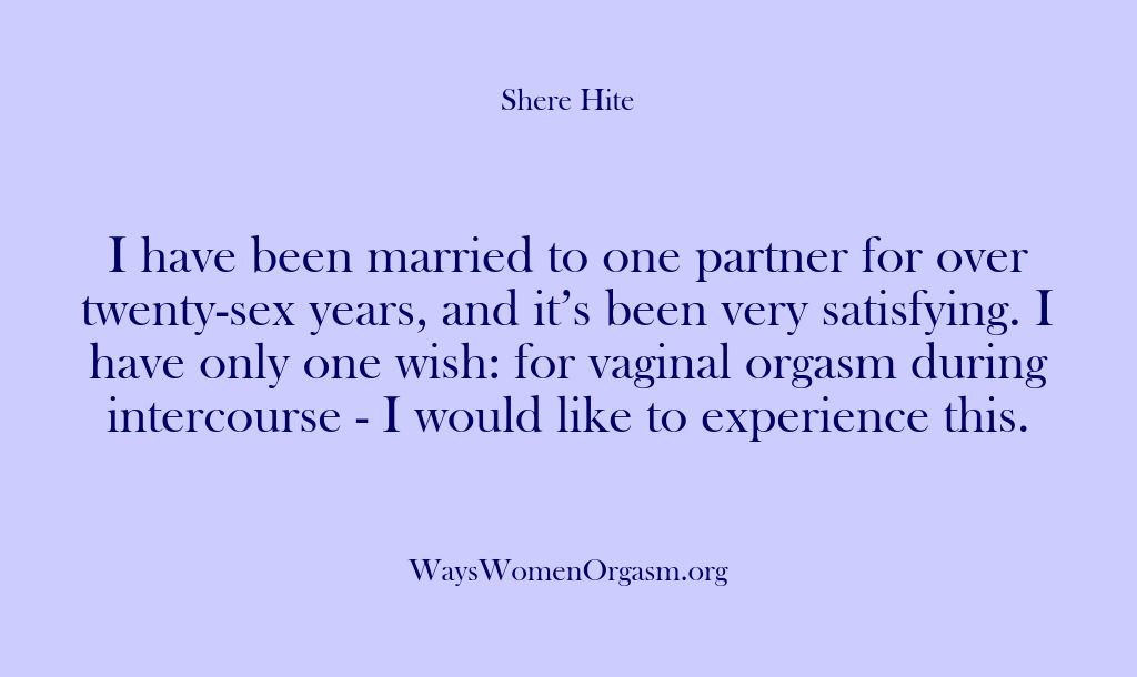 (Shere Hite) I have been married to one partner for over twenty-sex years, and…