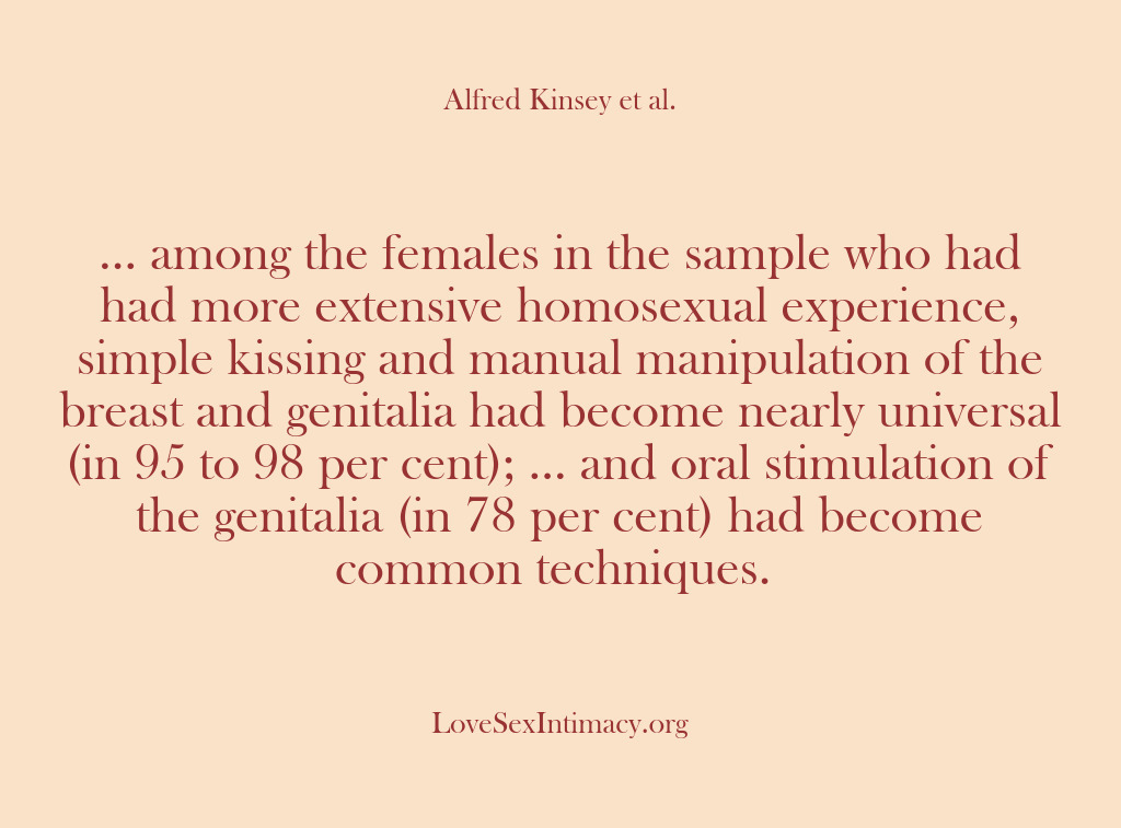 (Alfred Kinsey Female Sexuality) … among the females in the sample who had had more extensive…