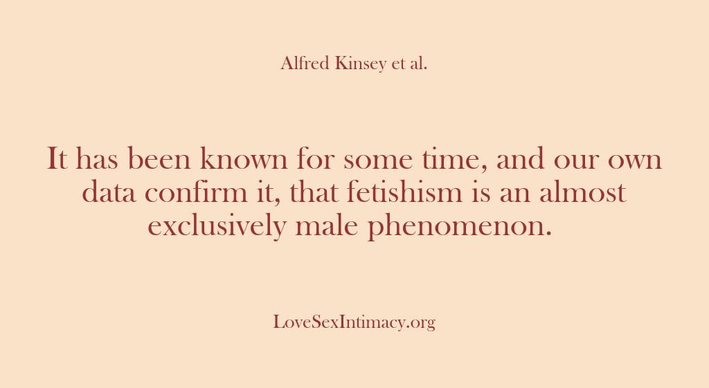 (Alfred Kinsey Female Sexuality) It has been known for some time, and our own data confirm…
