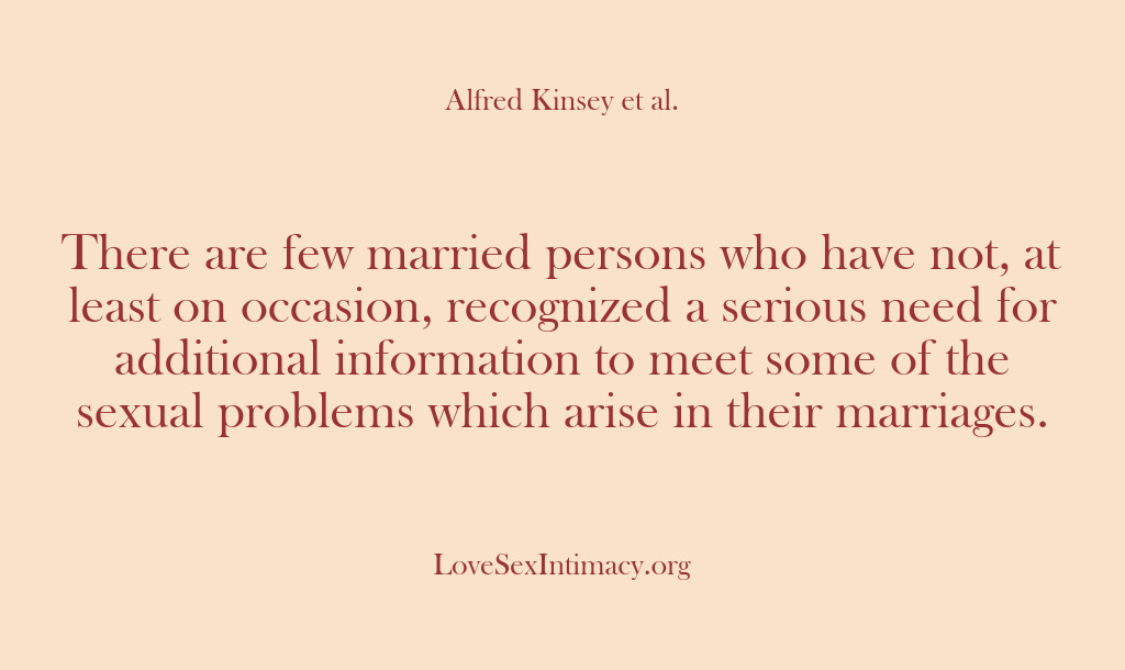 (Alfred Kinsey Female Sexuality) There are few married persons who have not, at least on occasion,…