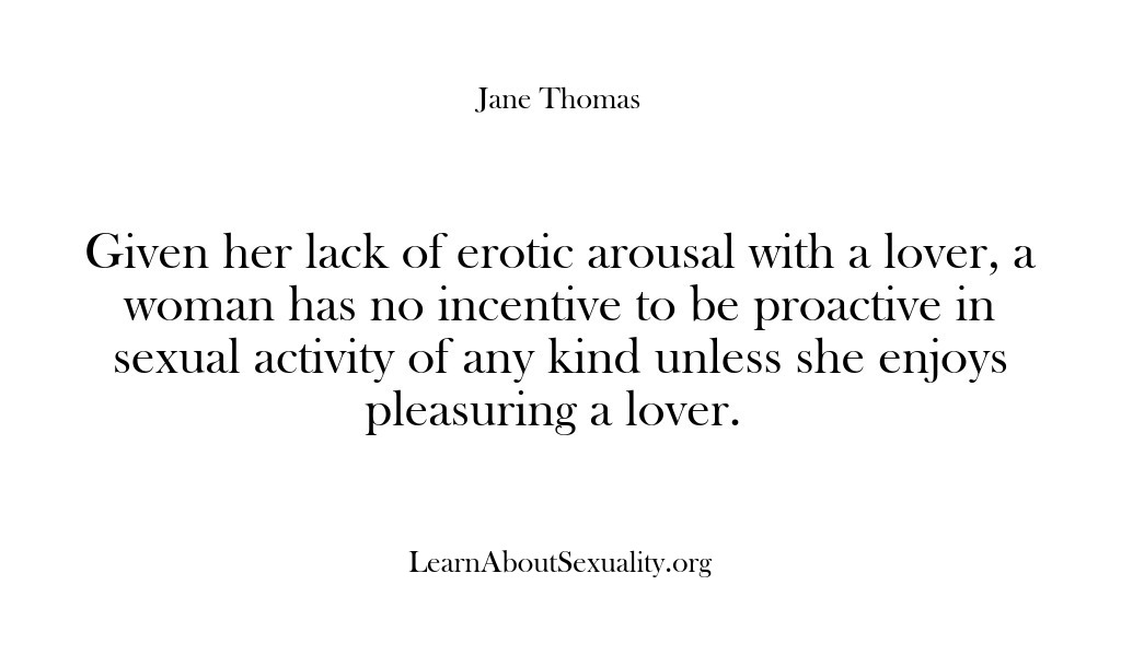 (Learn About Sexuality) Given her lack of erotic arousal with a lover, a woman has…