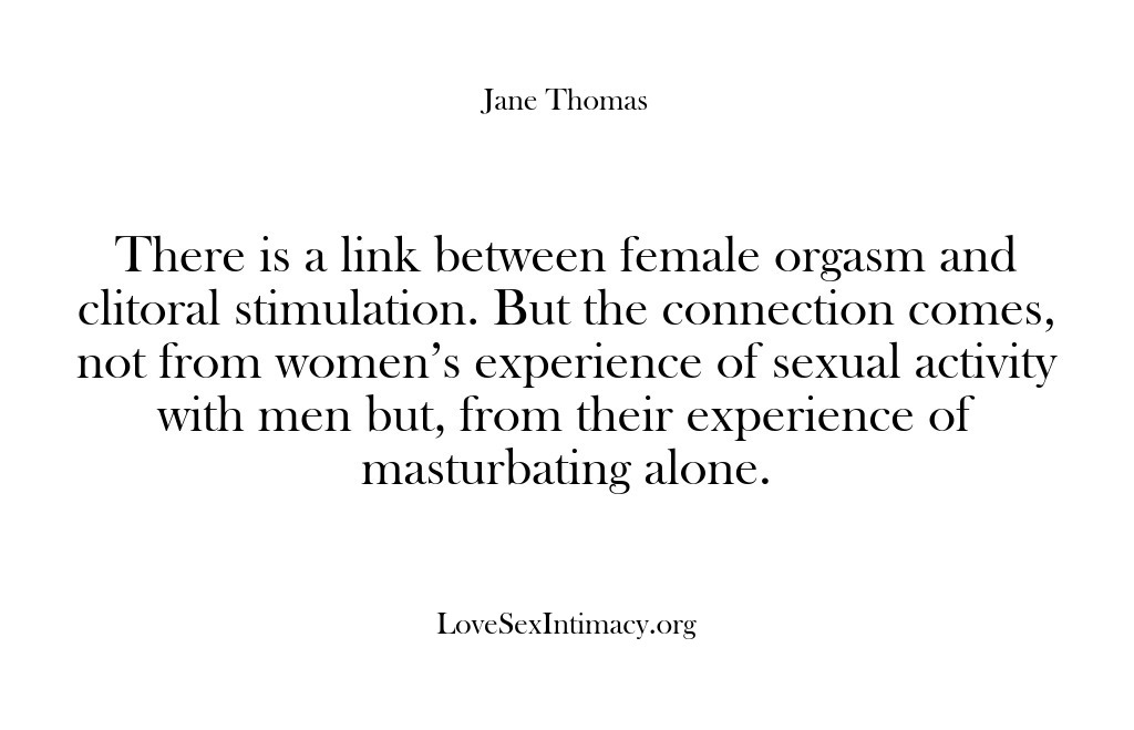(Love Sex Intimacy) There is a link between female orgasm and clitoral stimulation. But the…