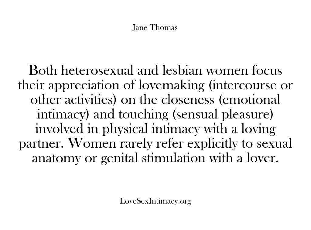 (Love Sex Intimacy) Both heterosexual and lesbian women focus their appreciation of lovemaking (intercourse or…