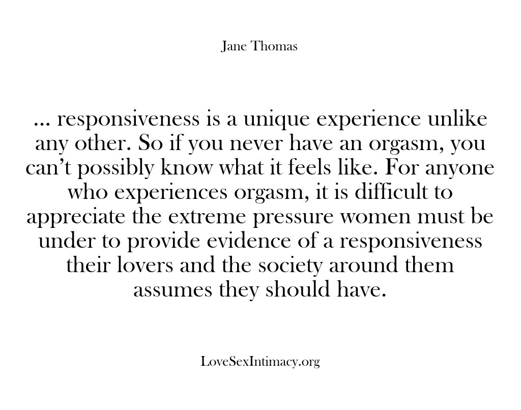 (Love Sex Intimacy) … responsiveness is a unique experience unlike any other. So if you…