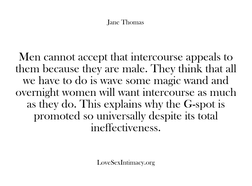 (Love Sex Intimacy) Men cannot accept that intercourse appeals to them because they are male….