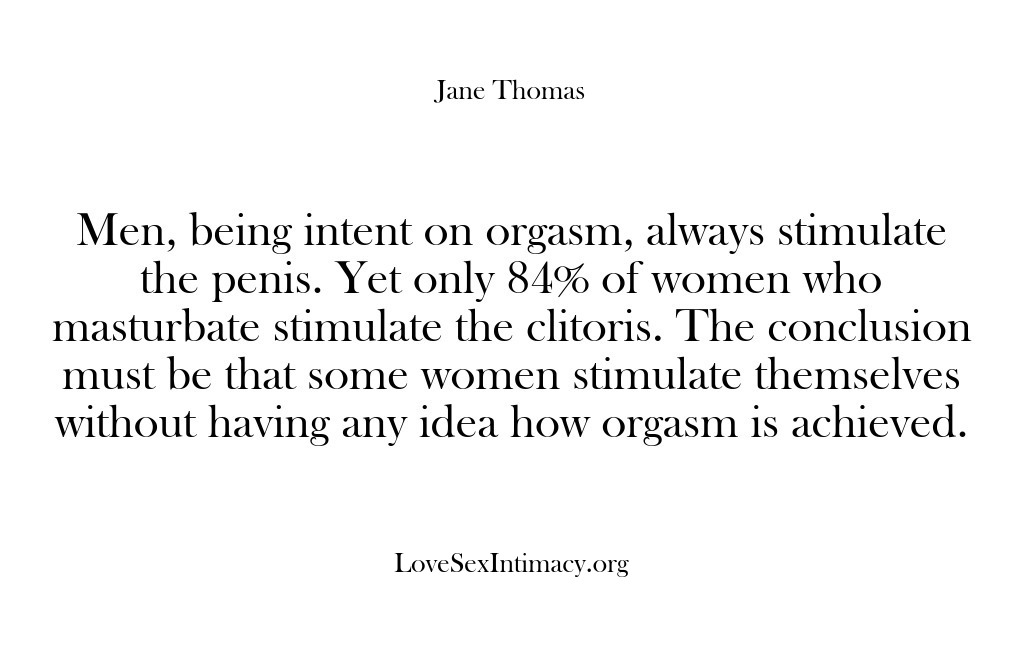 (Love Sex Intimacy) Men, being intent on orgasm, always stimulate the penis. Yet only 84%…