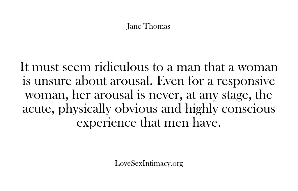 (Love Sex Intimacy) It must seem ridiculous to a man that a woman is unsure…
