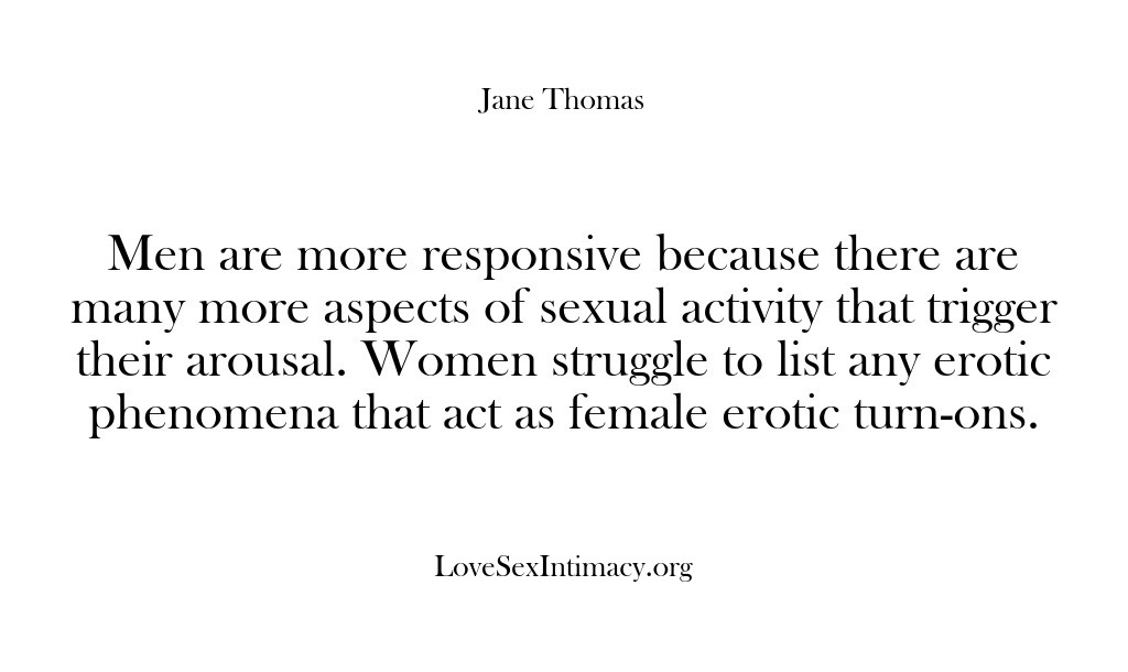 (Love Sex Intimacy) Men are more responsive because there are many more aspects of sexual…