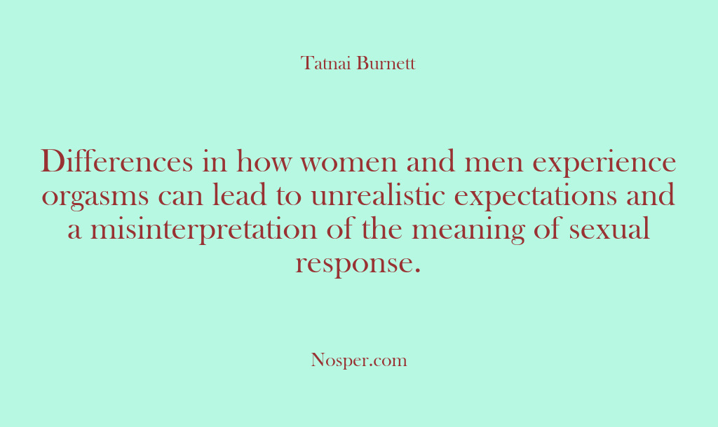 (Other Sources) Differences in how women and men experience orgasms can lead to unrealistic…