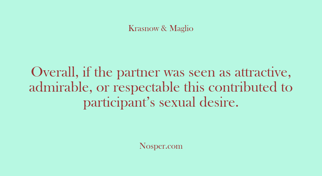 (Other Sources) Overall, if the partner was seen as attractive, admirable, or respectable this…