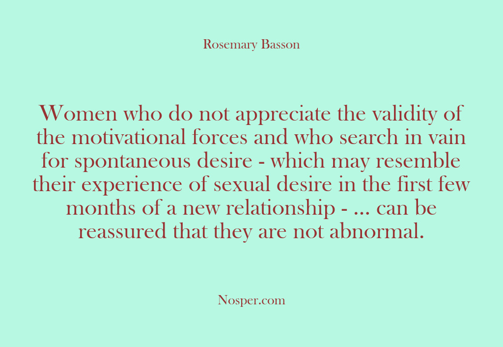 (Other Sources) Women who do not appreciate the validity of the motivational forces and…