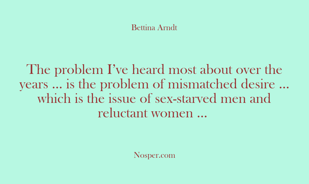 (Other Sources) The problem I’ve heard most about over the years … is the…