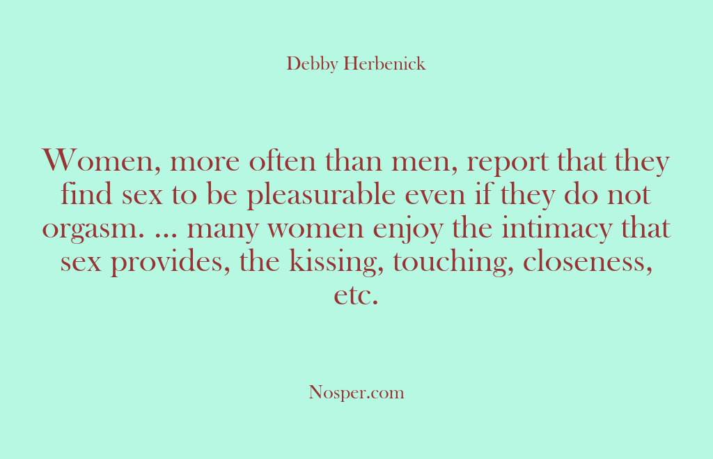 (Other Sources) Women, more often than men, report that they find sex to be…