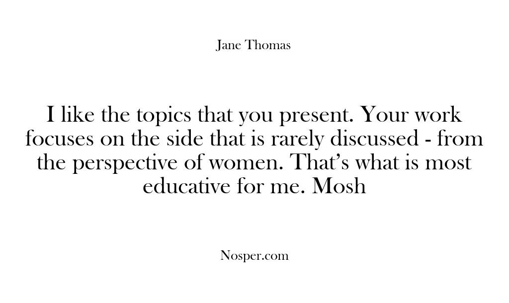 (Feedback) I like the topics that you present. Your work focuses on the…