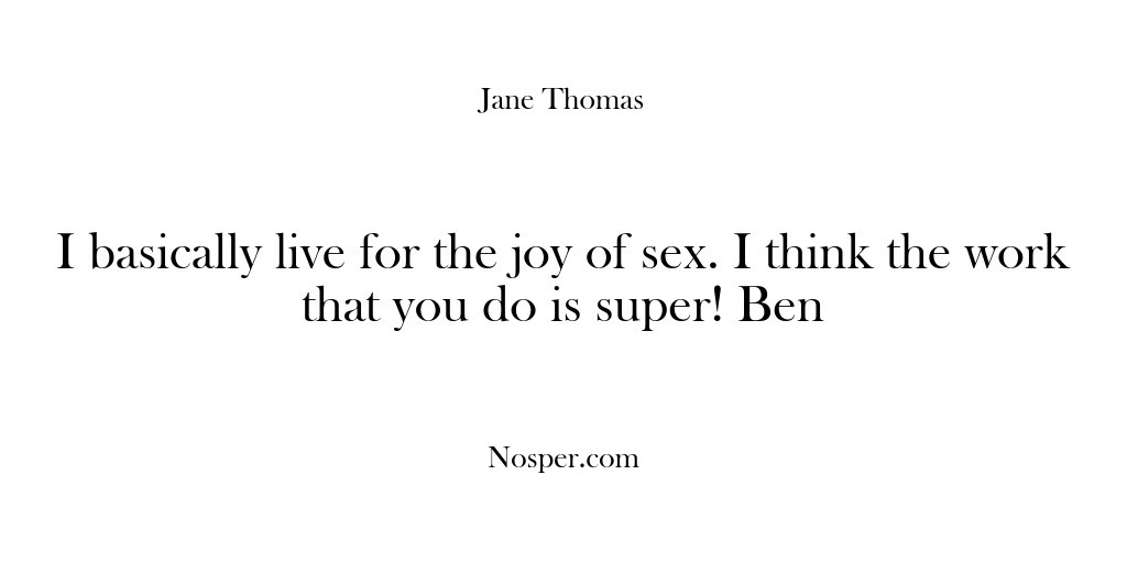 (Feedback) I basically live for the joy of sex. I think the work…