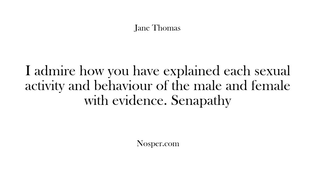 (Feedback) I admire how you have explained each sexual activity and behaviour of…