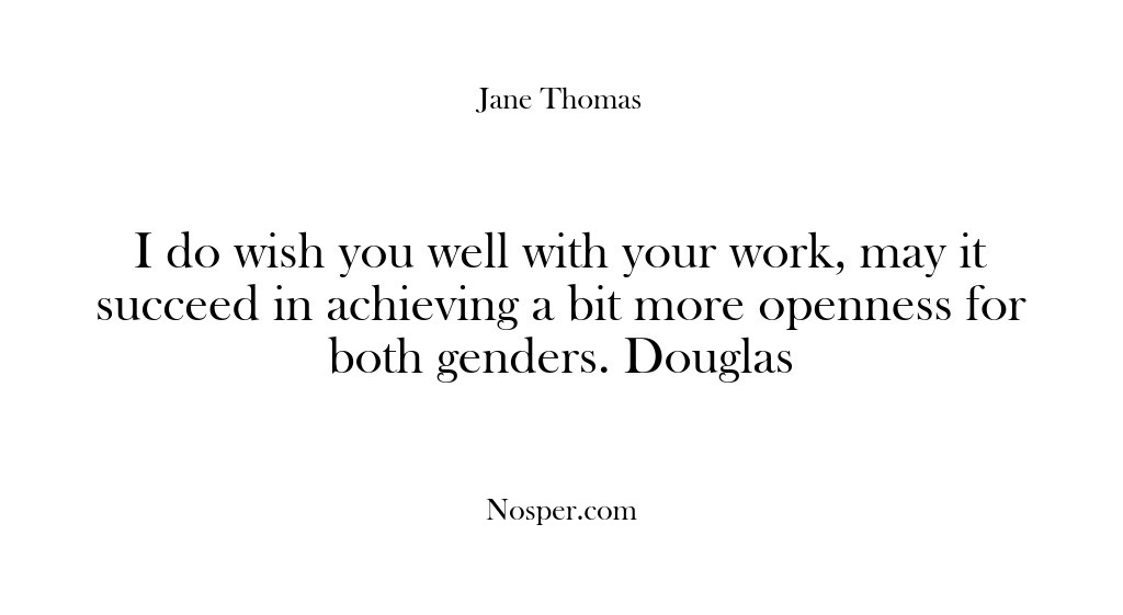 (Feedback) I do wish you well with your work, may it succeed in…