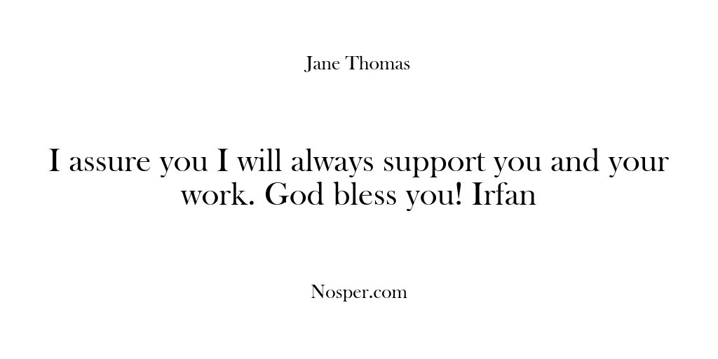 (Feedback) I assure you I will always support you and your work. God…