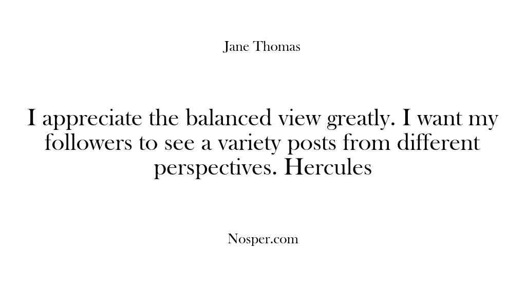 (Feedback) I appreciate the balanced view greatly. I want my followers to see…