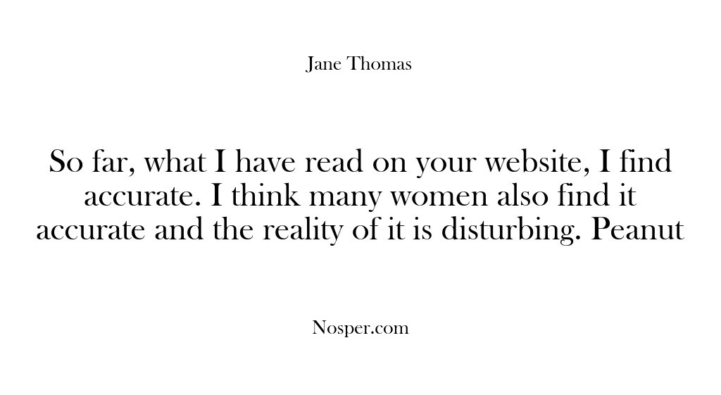 (Feedback) So far, what I have read on your website, I find accurate….