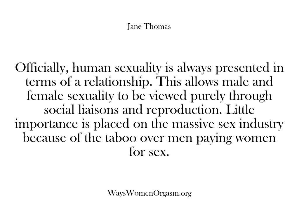 (Ways Women Orgasm) Officially, human sexuality is always presented in terms of a relationship. This…