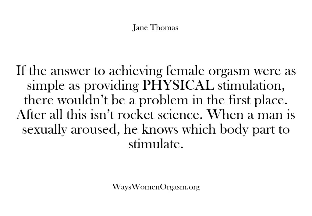(Ways Women Orgasm) If the answer to achieving female orgasm were as simple as providing…