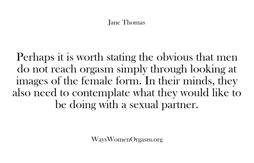 (Ways Women Orgasm) Perhaps it is worth stating the obvious that men do not reach…
