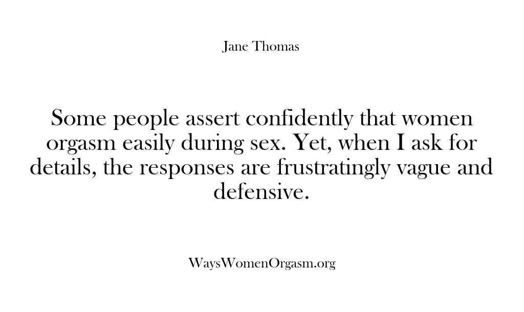 (Ways Women Orgasm) Some people assert confidently that women orgasm easily during sex. Yet, when…