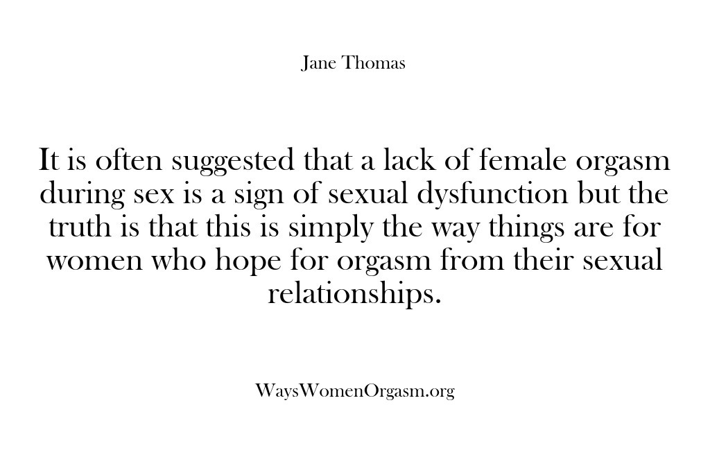 (Ways Women Orgasm) It is often suggested that a lack of female orgasm during sex…