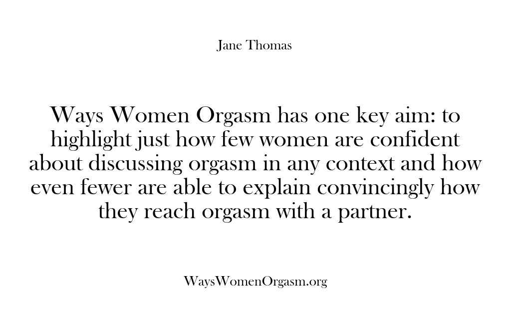(Ways Women Orgasm) Ways Women Orgasm has one key aim: to highlight just how few…