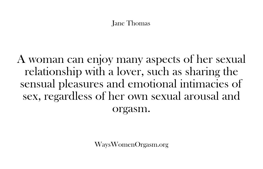 (Ways Women Orgasm) A woman can enjoy many aspects of her sexual relationship with a…