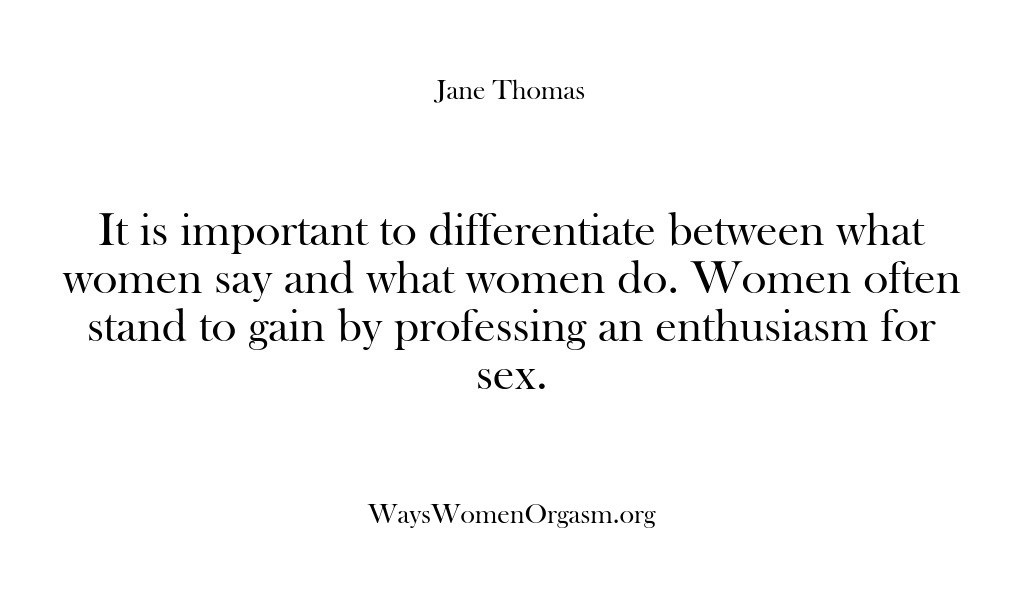 (Ways Women Orgasm) It is important to differentiate between what women say and what women…