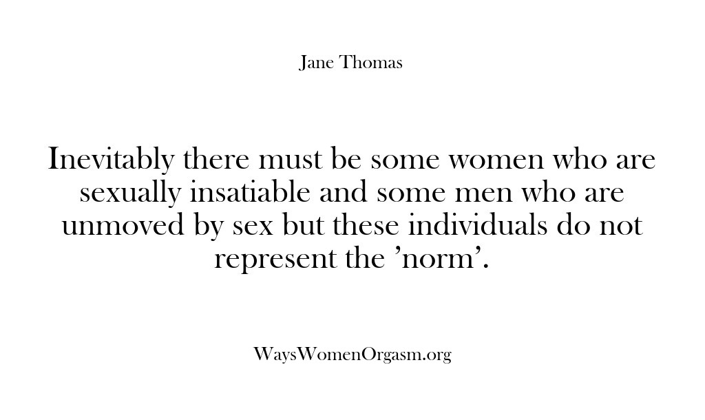 (Ways Women Orgasm) Inevitably there must be some women who are sexually insatiable and some…