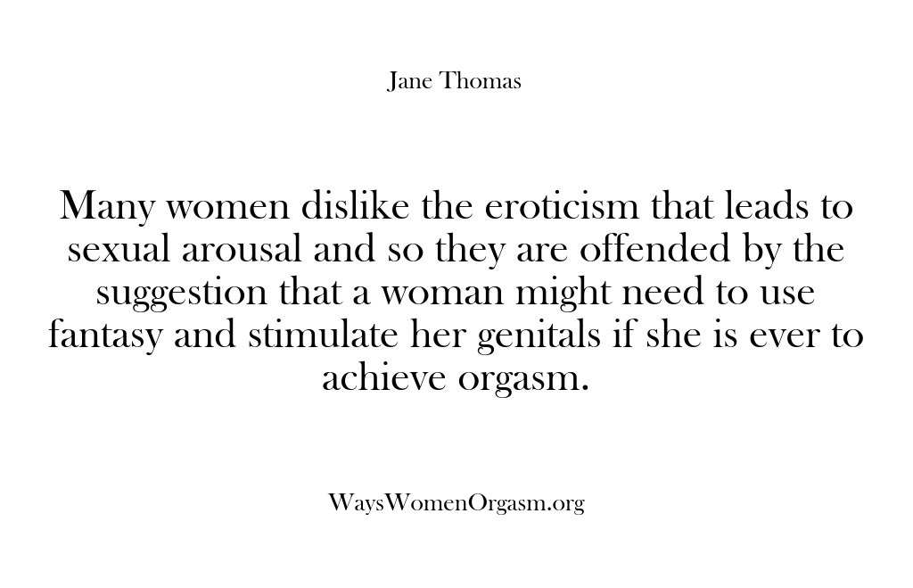 (Ways Women Orgasm) Many women dislike the eroticism that leads to sexual arousal and so…