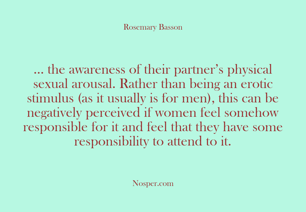 (Other Sources) … the awareness of their partner’s physical sexual arousal. Rather than being…