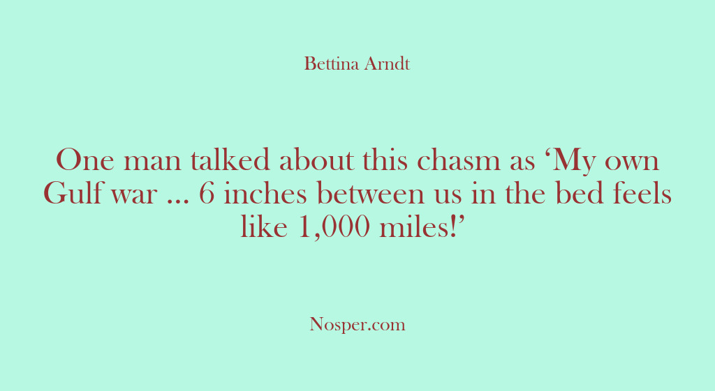 (Other Sources) One man talked about this chasm as ‘My own Gulf war ……