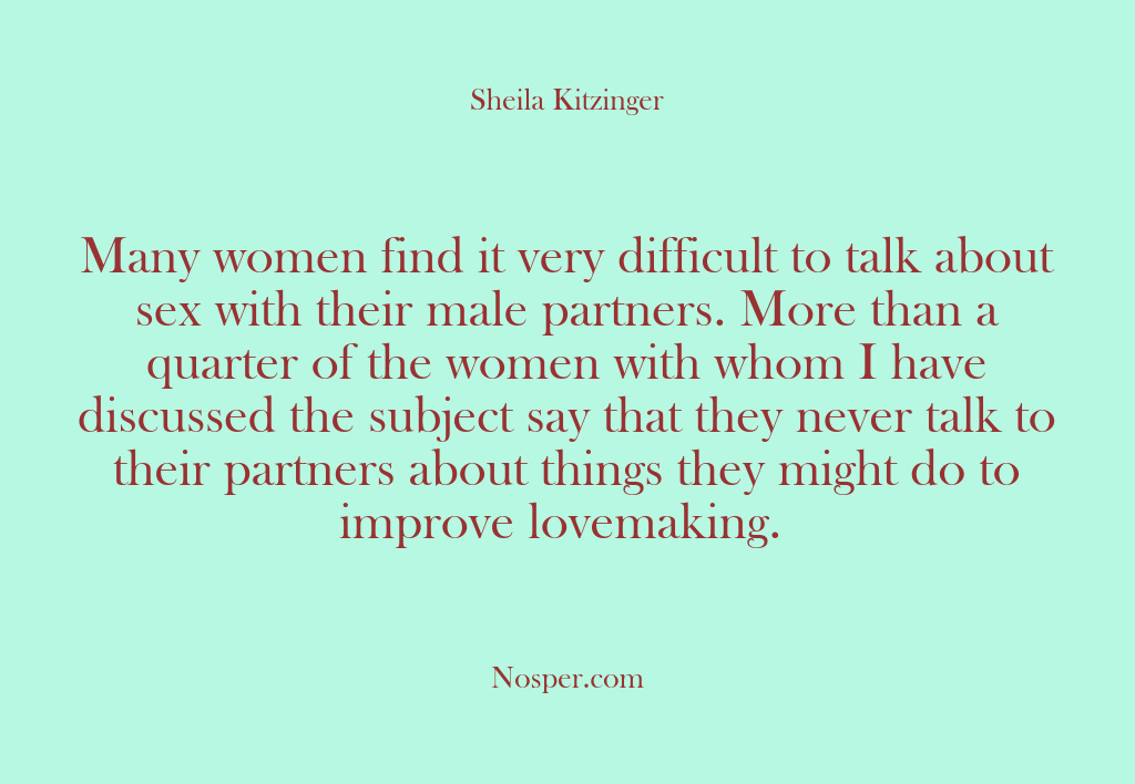 (Other Sources) Many women find it very difficult to talk about sex with their…